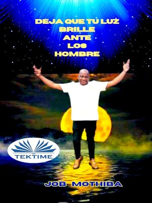 cover image of Deja Que Tu Luz Brille Ante Los Hombre